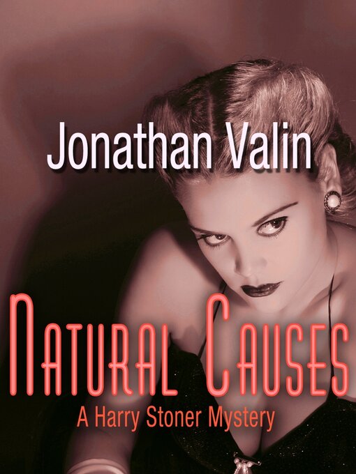 Title details for Natural Causes by Jonathan Valin - Available